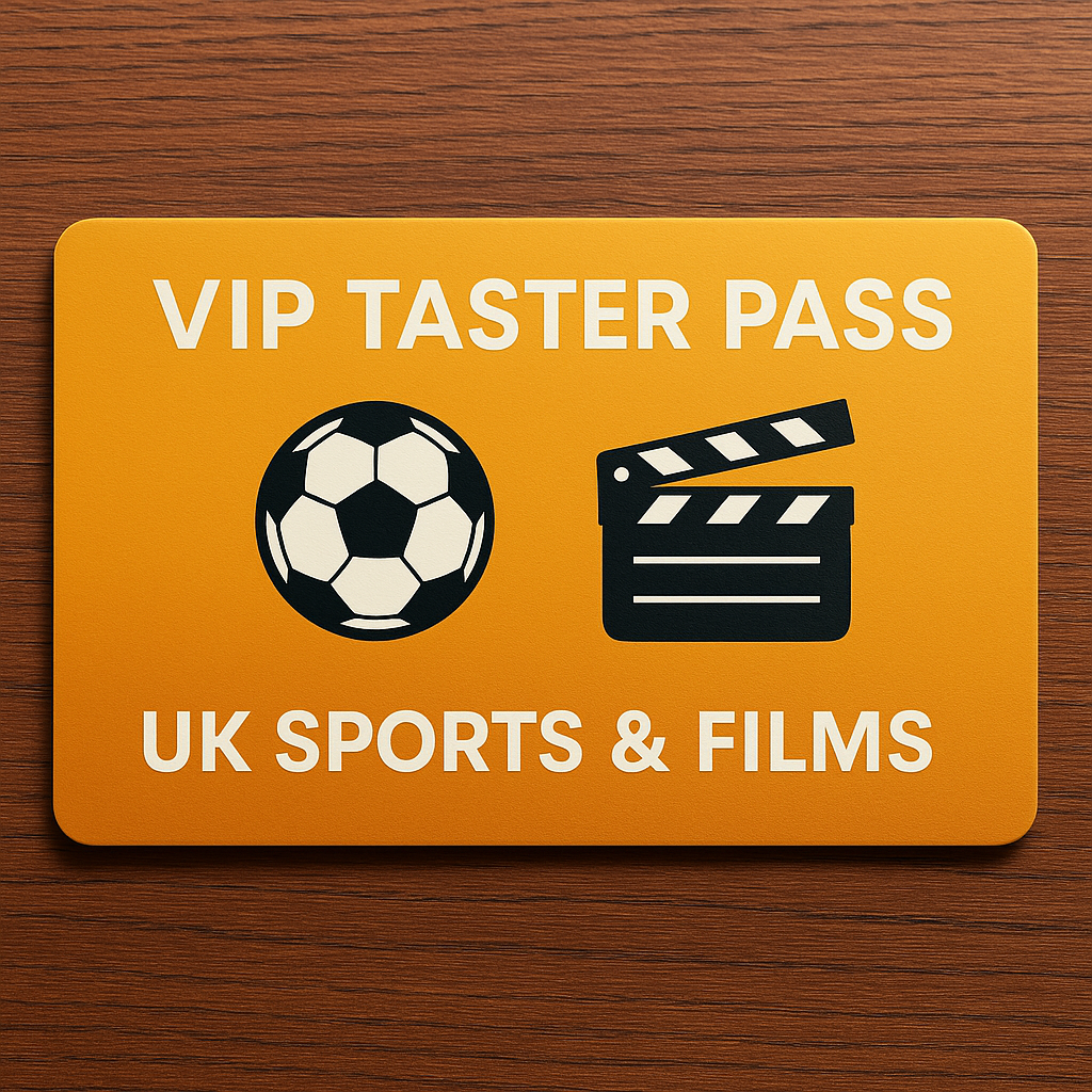 VIP Taster Pass with UK Sports and Films 2 ChatGPT Image Sep 25 2025 10 18 35 AM